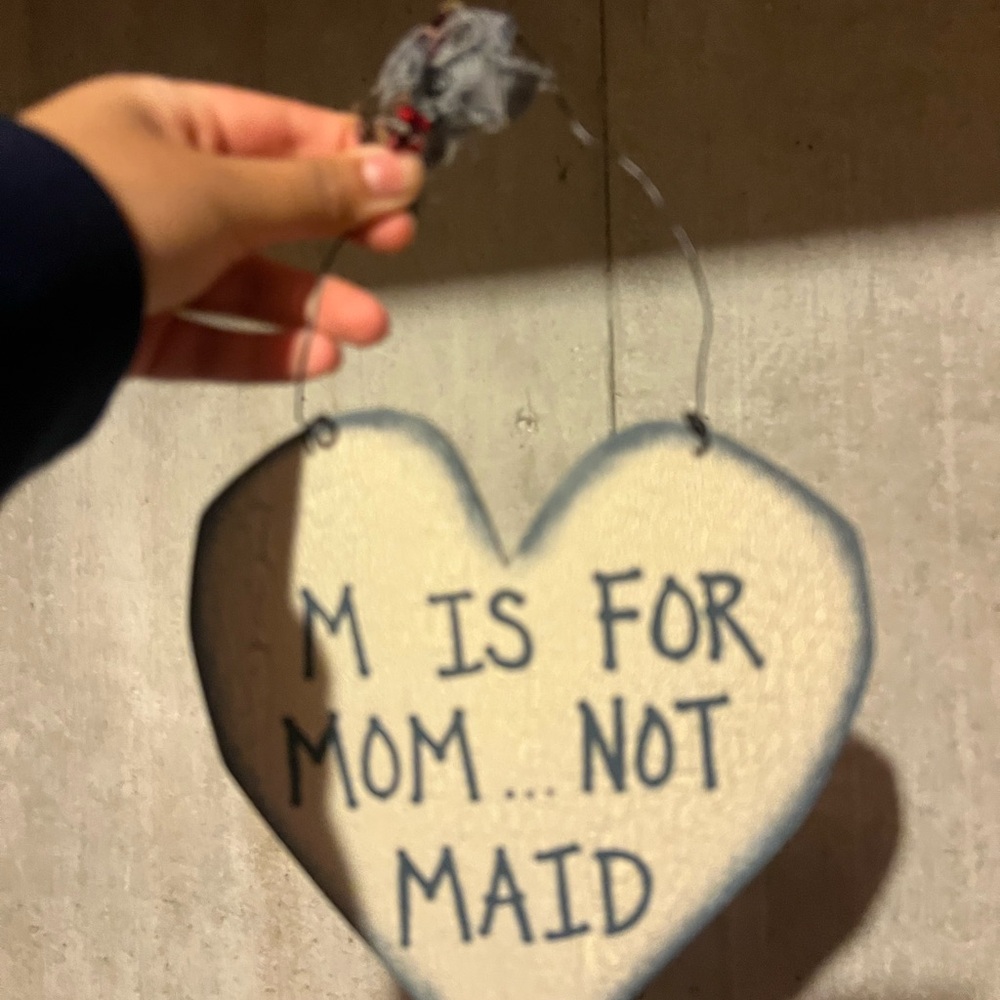 Heart-Shaped Sign with Humorous Message